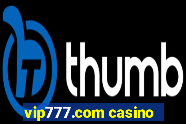 vip777.com casino